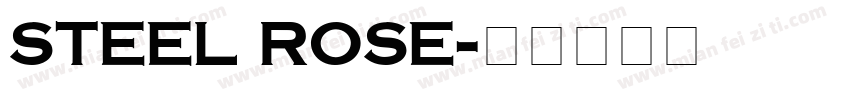 steel rose字体转换